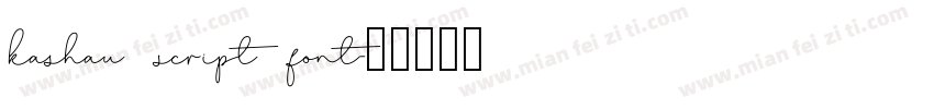 kashau script font字体转换